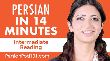 14 Minutes of Persian Reading Comprehension for Intermediate Learners