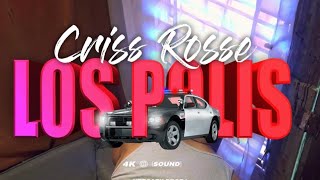 Los Polis - ( Criss rosse ) prod by @Versatileldelospalos  video by @FrancisMFilms