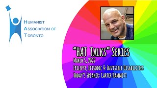 HAT Speaker Series - Carter Hammett "Invisible Disabilities" Part 1/2