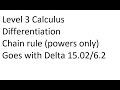 Level 3 Calculus Delta 15.02 or 6.2 - Chain Rule -