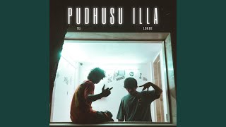 Pudhusu Ille