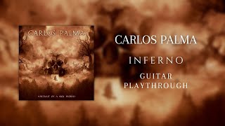 CARLOS PALMA - Inferno [Guitar Playthrough]