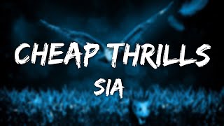 Download lagu Sia - Cheap Thrills ( Lyrics )