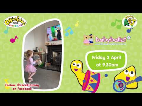 CBeebies Magazine Spring Spectacular with babyballet® and Creation Station