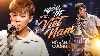 Ngày Tết Việt Nam - Hồ Văn Cường | Mây Lang Thang Music