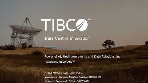Project Journey by TIBCO LABS | Part 1 | Dec 2021