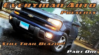 2004 Chevrolet Trailblazer  PART 1