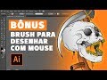 Como CRIAR BRUSH para DESENHAR COM MOUSE no Adobe Illustrator