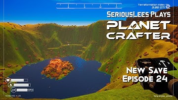 Planet Crafter | Early Access | New Save Full Playthrough | Episode 24