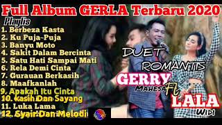 FULL ALBUM GERLA TERBARU 2020