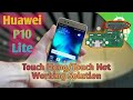 Huawei P10 lite Touch Hang fix Touch Not worikng Solution 100 percent working