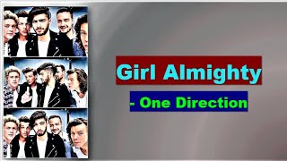 One Direction - Girl Almighty Lyrics