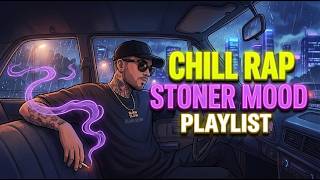 “Smoky Skyline” Playlist — 420 Vibe Music  Chill Rap • Bluesy Hip Hop • Stoner Mood
