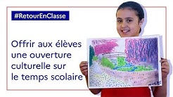 #RetourEnClasse : offrir aux élèves une ouverture culturelle sur le temps scolaire