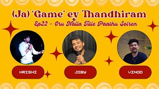 Jagamey Thandiram Ep 22 ft. Hrishi, Jiby, Vinod