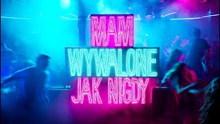 Mam Wywalone Jak Nigdy Club Remix Dobra Vixa