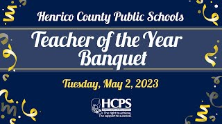 Henrico County Public Schools 2023 Teacher of the Year Banquet
