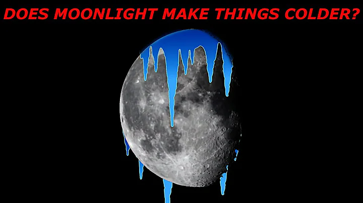 Does Moonlight Makes Things Colder? - DayDayNews