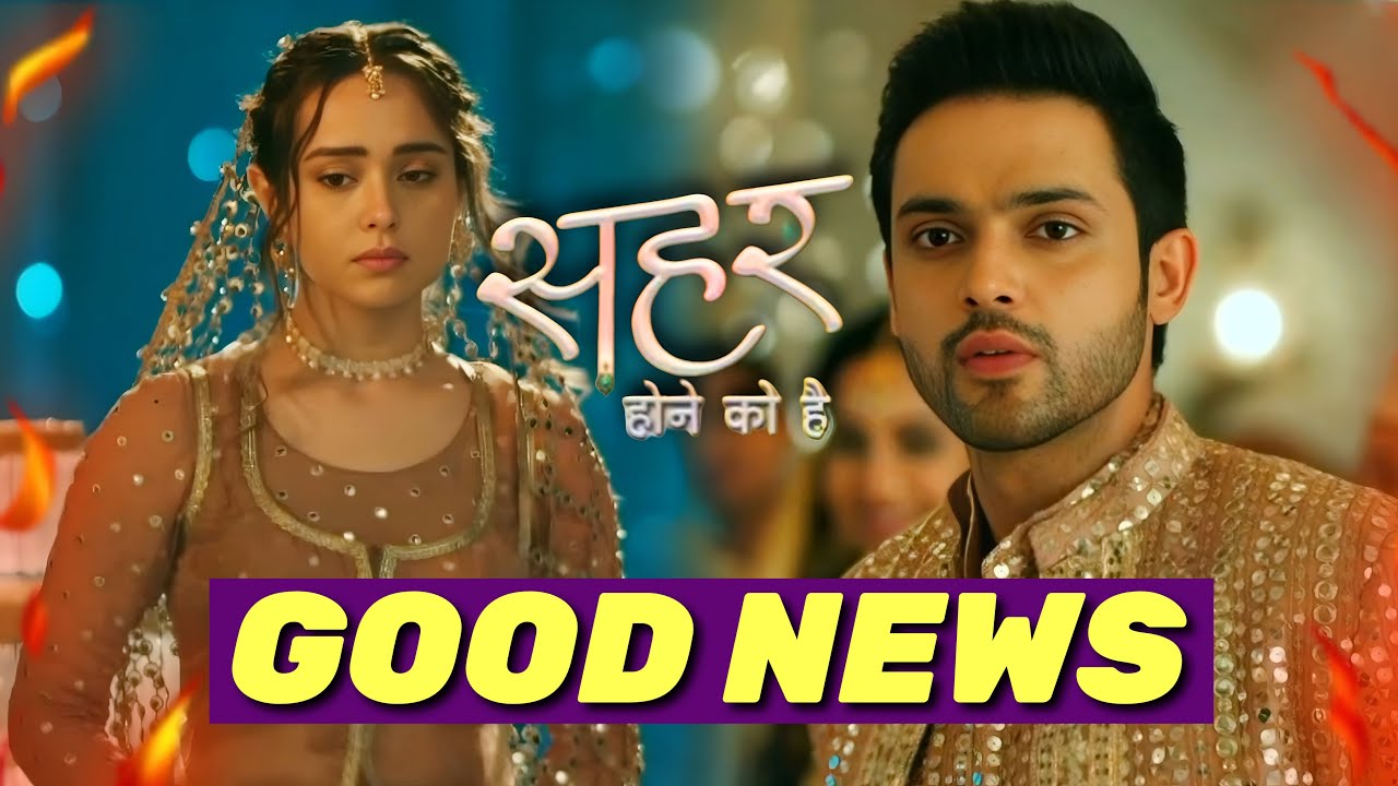 Seher Hone Ko Hai Good News : TRP Increased in Week 52 | बढ़ गई है TRP Rating | Colors TV
