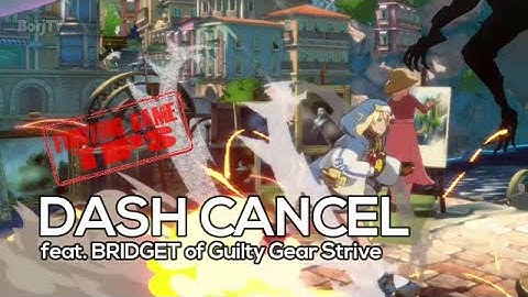 DASH CANCEL | Fighting Game Tips