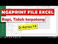 Cara Print Excel Agar Tidak Terpotong Di Kertas F4