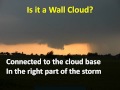 Storm Spotting: Wall Clouds and Tornadoes