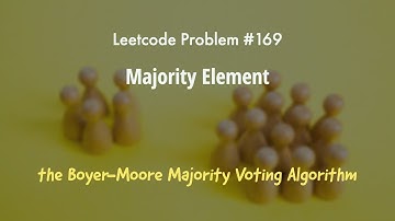 Leetcode 169  - Majority Element - the Boyer-Moore Majority Voting Algorithm