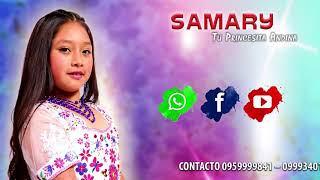 Video thumbnail of "NO VALE LA PENA - SAMARY Tu princesita Andina"