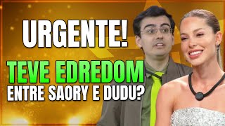 🔴URGENTE! SAORY e DUDU FORAM PARA O EDREDOM ? DUDU QUERIA ARRANCAR O DIU em A FAZENDA | LINK PODCAST