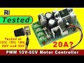 Review of  20A DC 10-60V PWM  Motor Speed Controller