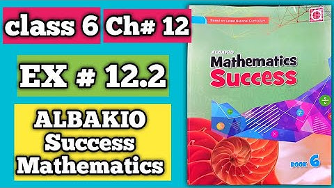 Class 6 Math📝| Albakio Success | Exercise 12.2 complete ✅ @KanwalJuttacademy
