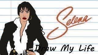 Draw My Life   Selena Quintanilla