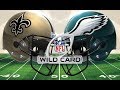 2013 Wild Card Saints @ Eagles