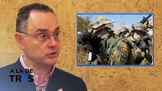 ¿Qué debería ocurrir para que España entre en guerra? | El Coronel Pedro Baños en A la de TRES