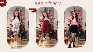 HAUL TẾT 2023 | 12 OUTFITS MUA 1 LẦN MẶC CẢ NĂM // OUTFIT SANG CHẢNH TIỂU THƯ BÁNH BÈO ✨