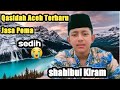 Qasidah Aceh Terbaru | Jasa Poma| Shahibul Kiram