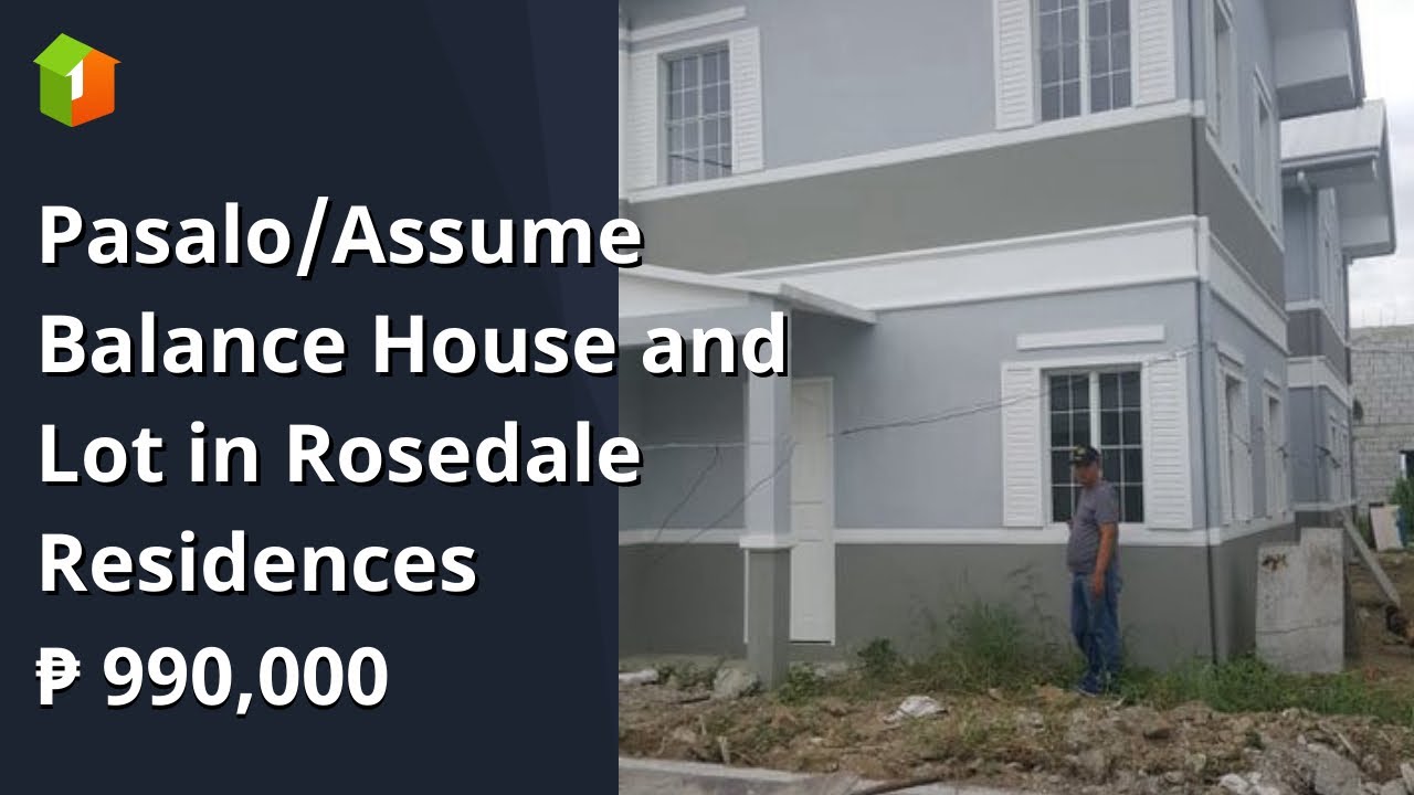 Pasalo/Assume Balance House and Lot in Rosedale Residences YouTube