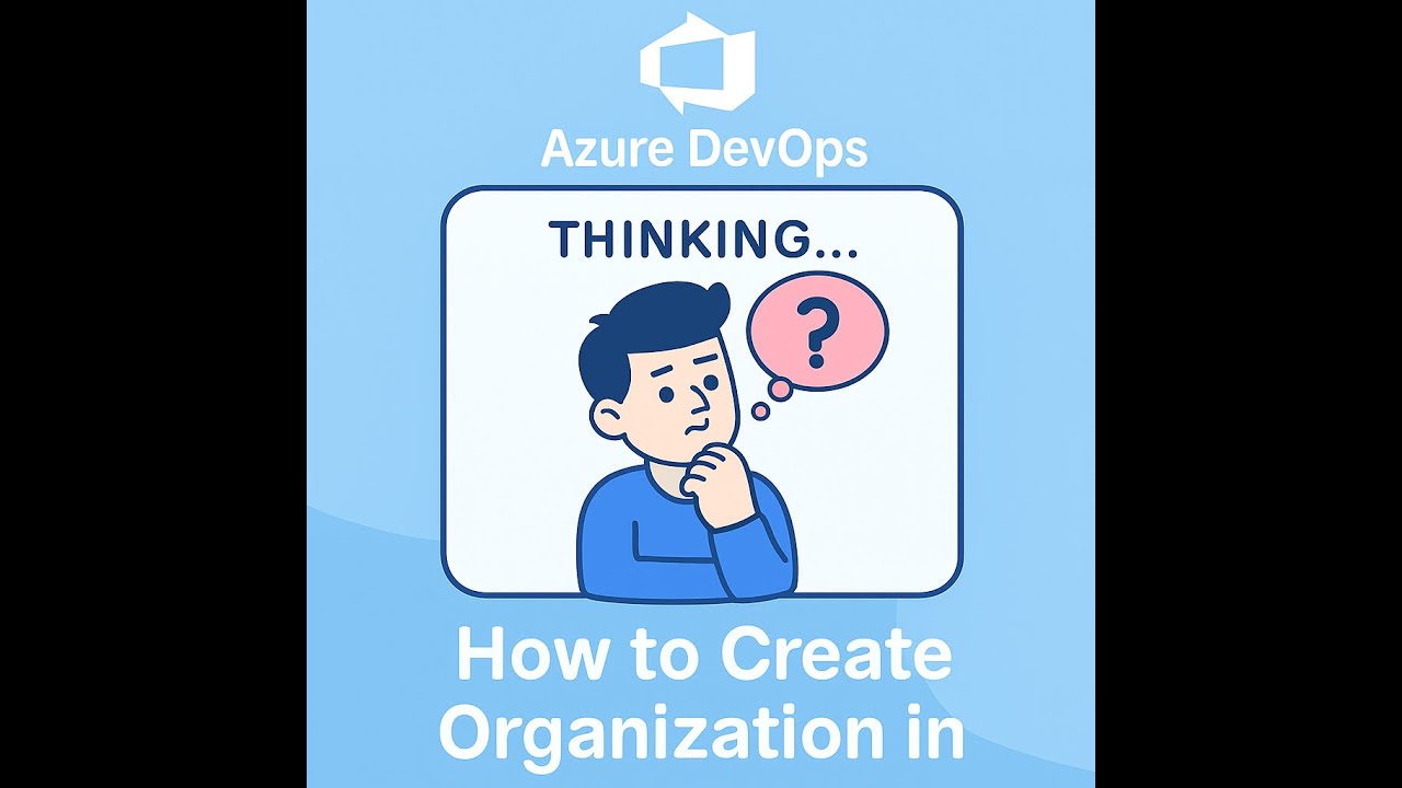 4. How to Create an Organization & Initial Setup in Azure DevOps | Step ...