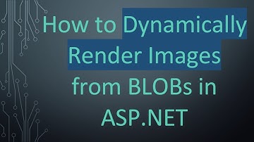 How to Dynamically Render Images from BLOBs in ASP.NET