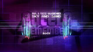 Paul & Fritz Kalkbrenner - Sky And Sand