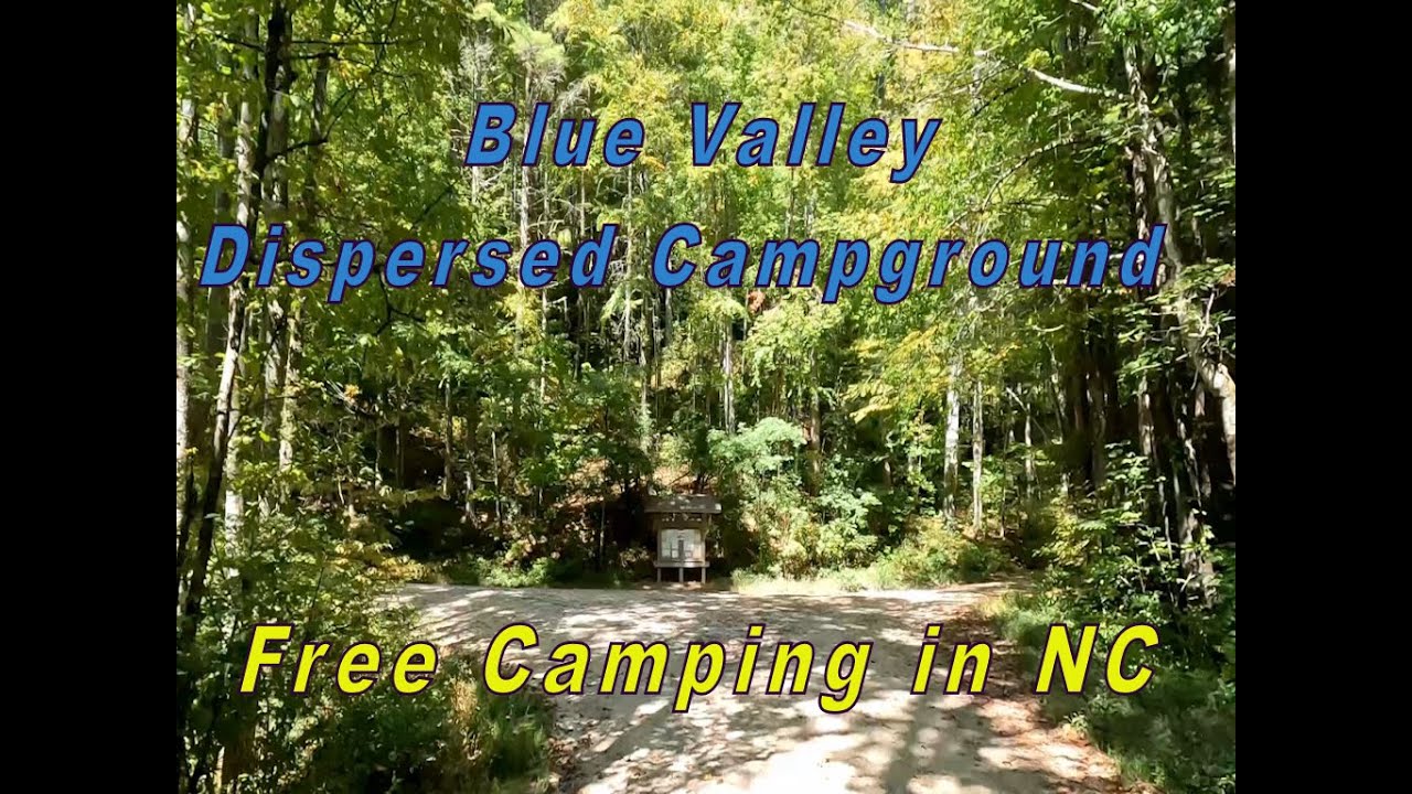 Blue Valley Dispersed Campground Near Highlands North Carolina Overnight Dispersed Camping WNC