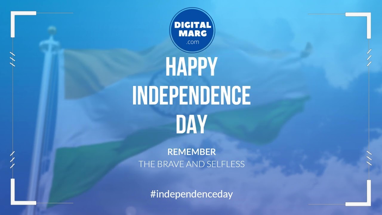 DigitalMarg Happy Independence Day India