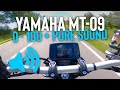 YAMAHA MT-09 2021 0-100 Test - PURE SOUND RAW First Ride / Probefahrt