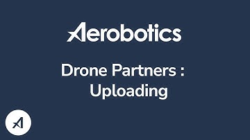 Aerobotics Drone Tutorials | Drone Partners: Uploading