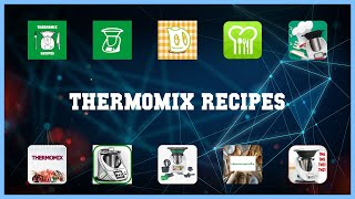 Popular 10 Thermomix Recipes Android Apps screenshot 4