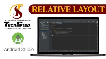 Lecture 8 | Relative Layout  | Android Studio | TechStep Sahiwal