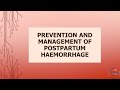 RCOG Guideline Prevention and Management of Postpartum Haemorrhage Part 1