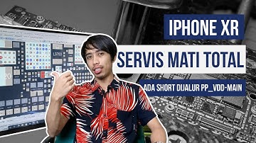 iPhone XR Servis Mati Total PP VDD MAIN Short | Candra Apple Solution