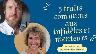 5 traits communs à une personnalité infidèle et menteuse