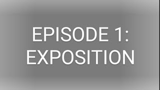 TWOTW - Ep. 1 - Exposition